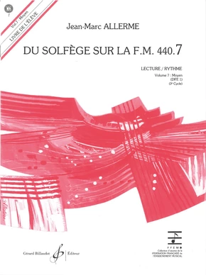 Du solfège sur la F. M. 440.7. Lecture et rythme Livre de l’élève - avec CD